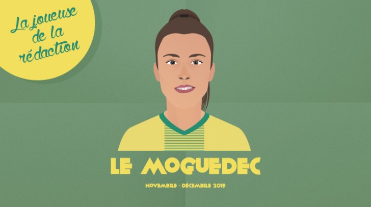 La joueuse de la rédaction - Novembre-Décembre 2019 : Anaële Le Moguédec